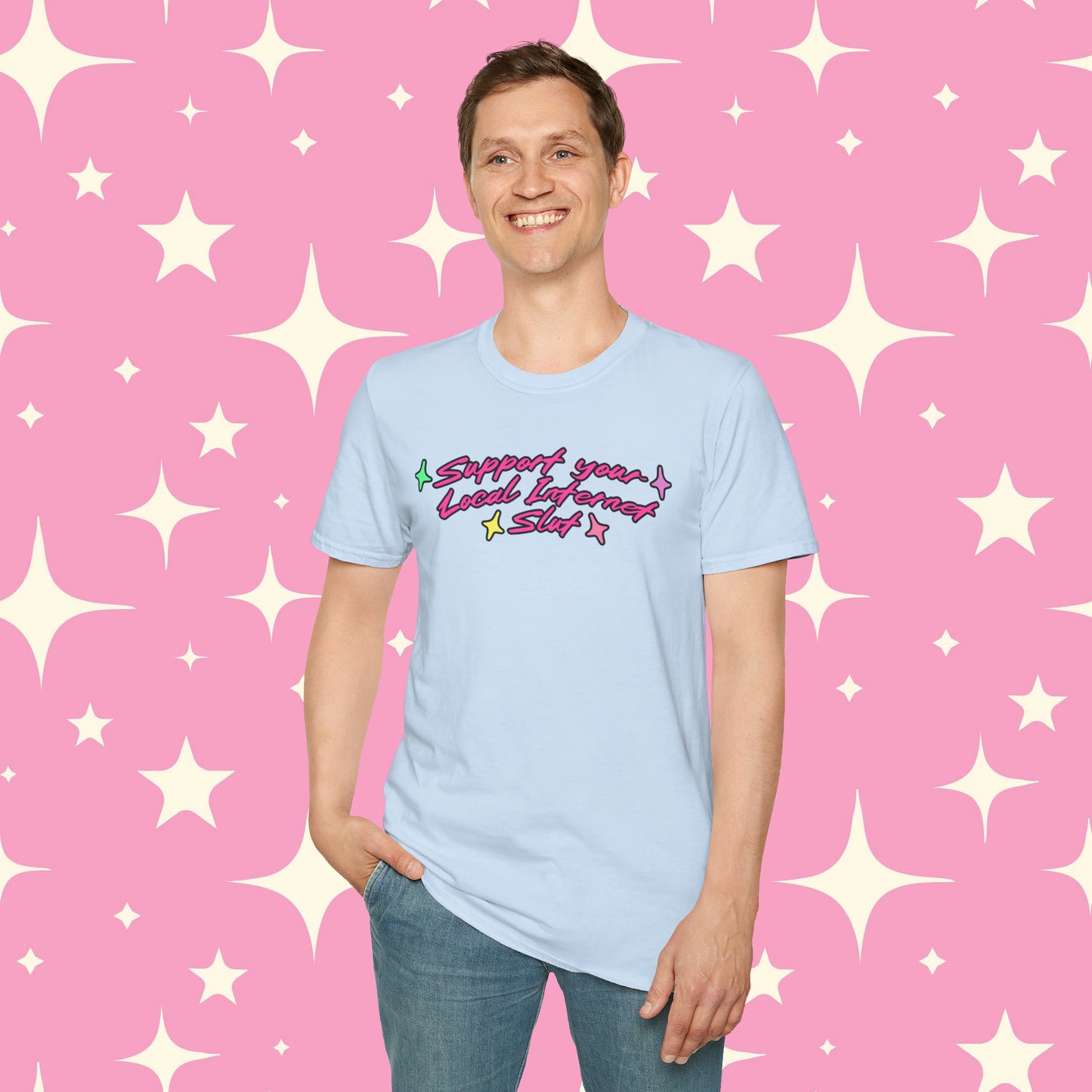 Support Your Local Internet Slut Unisex Softstyle T-Shirt