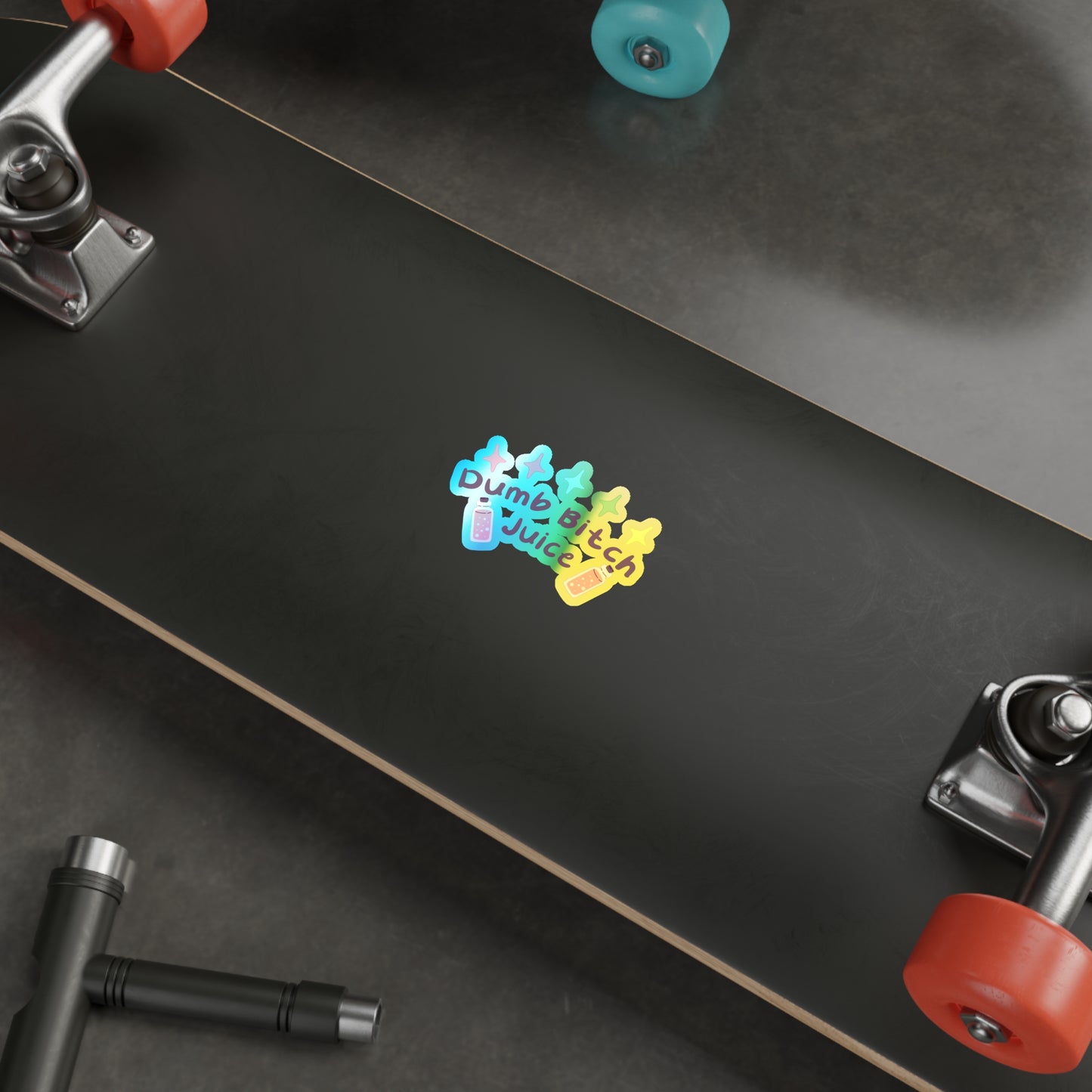 Dumb Bitch Juice Holographic Die-cut Stickers