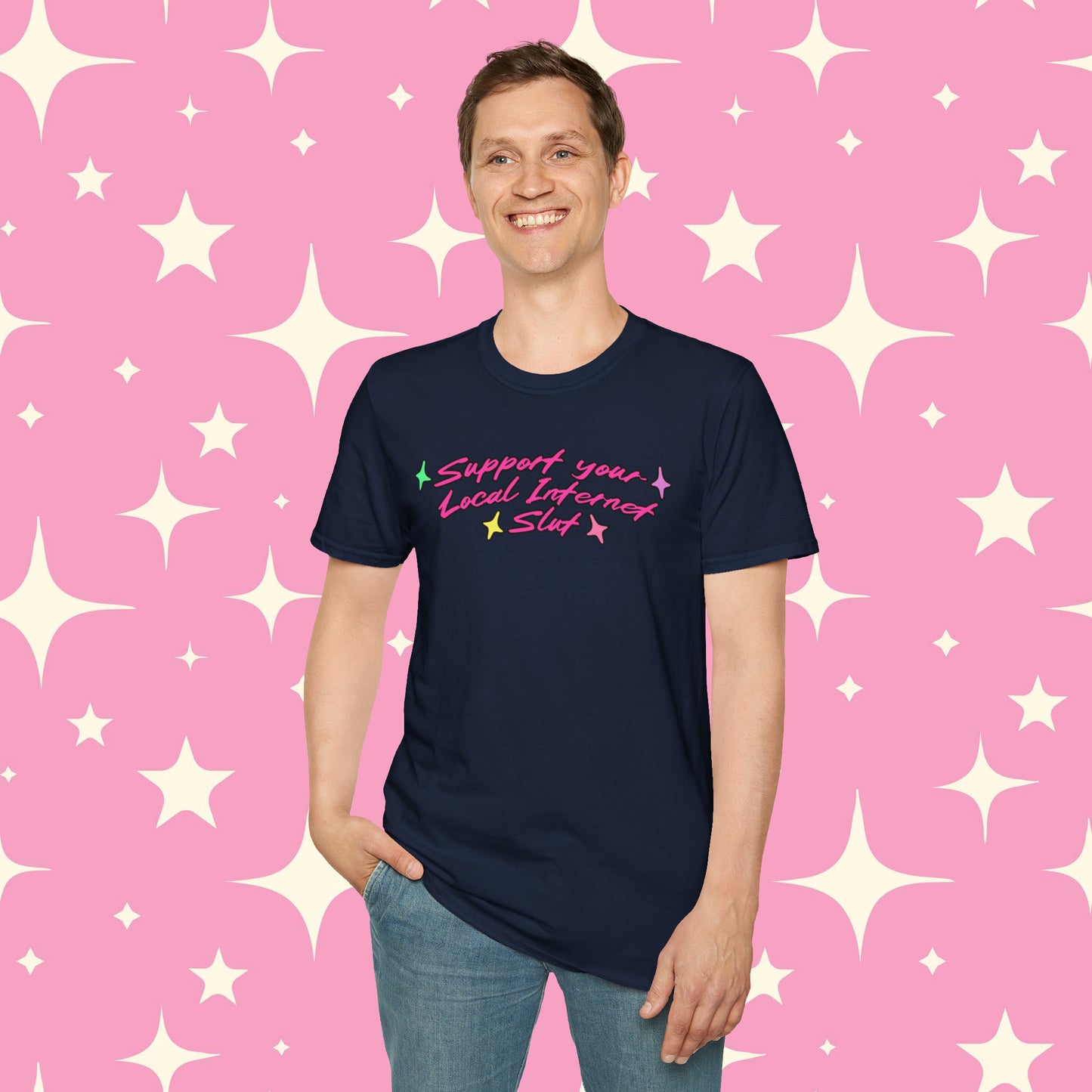 Support Your Local Internet Slut Unisex Softstyle T-Shirt