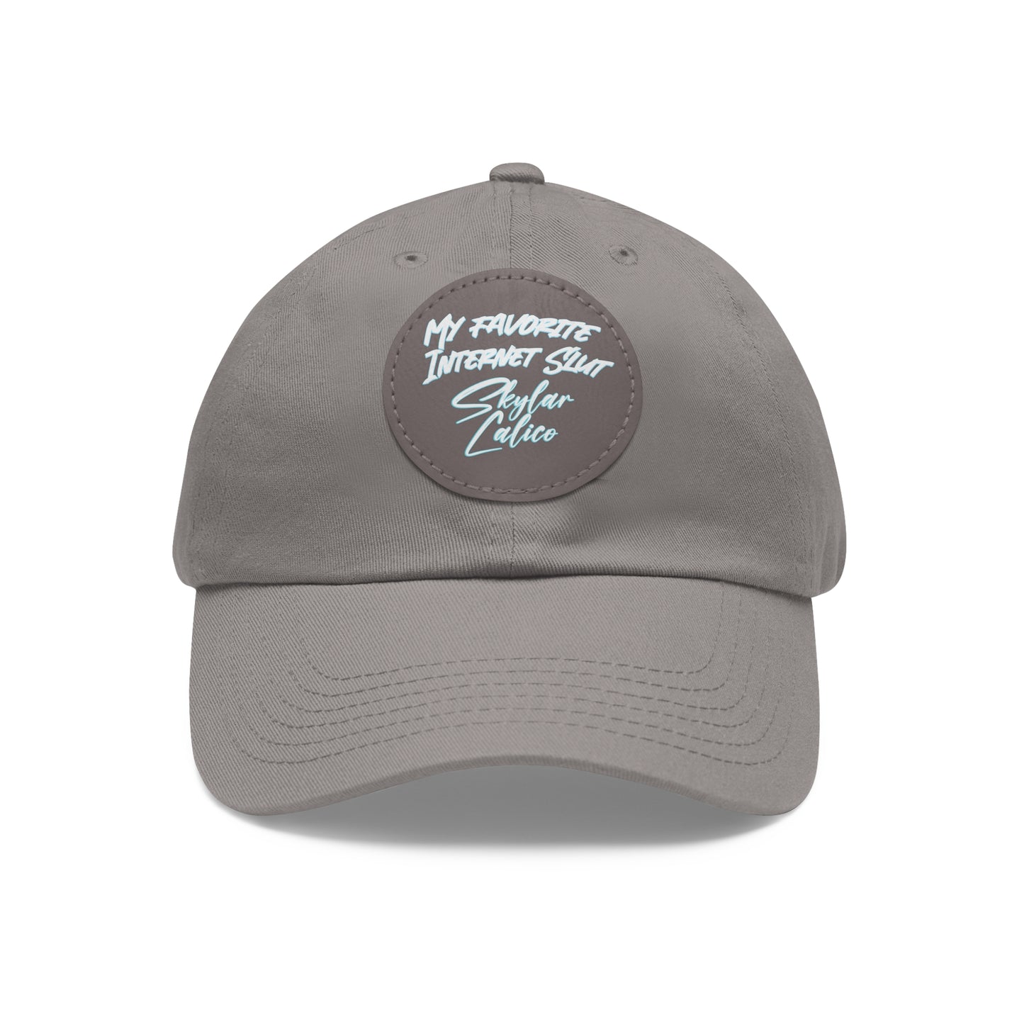 My Favorite Internet Slut Hat with Leather Patch