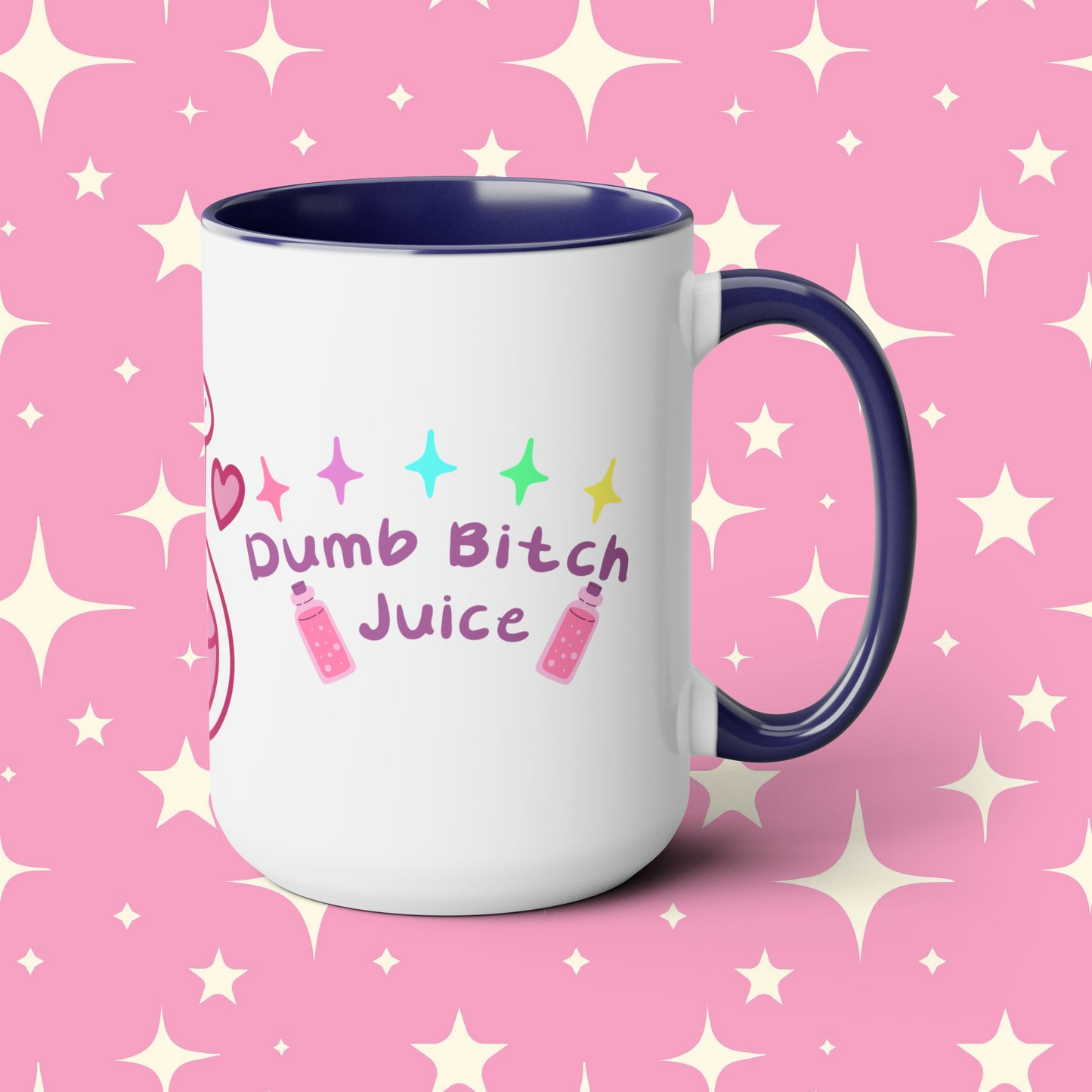 Dumb Bitch Juice Two-Tone Coffee Mugs, 15oz
