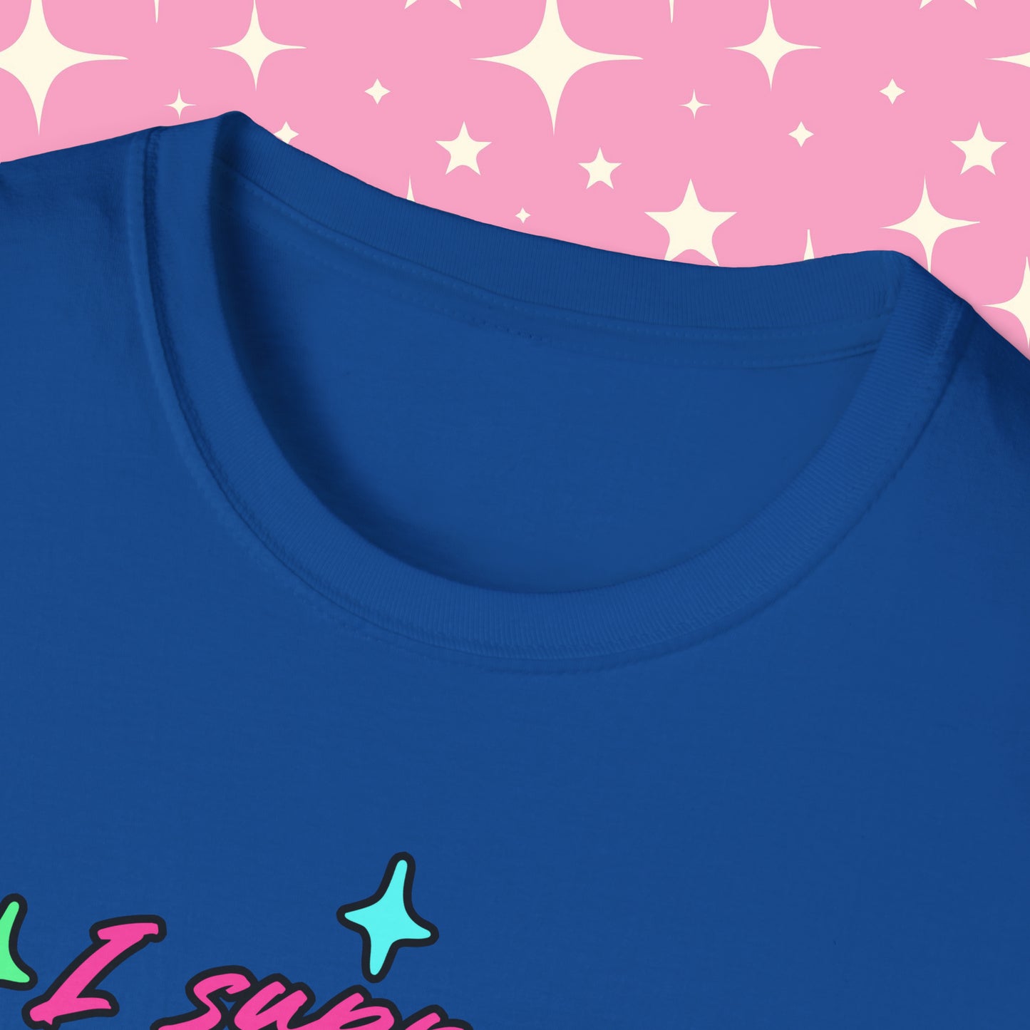 I Support Popular Internet Sluts Unisex Softstyle T-Shirt