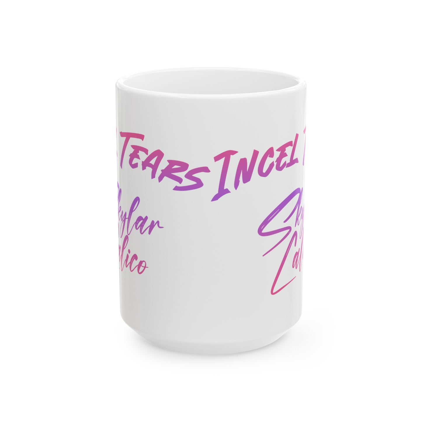 Incel Tears Ceramic Mug, (11oz, 15oz)