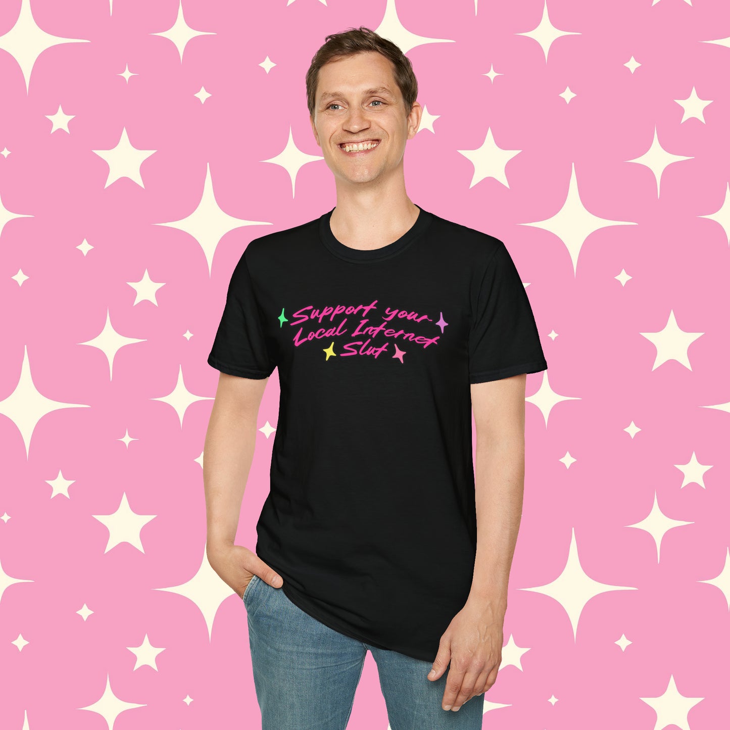 Support Your Local Internet Slut Unisex Softstyle T-Shirt