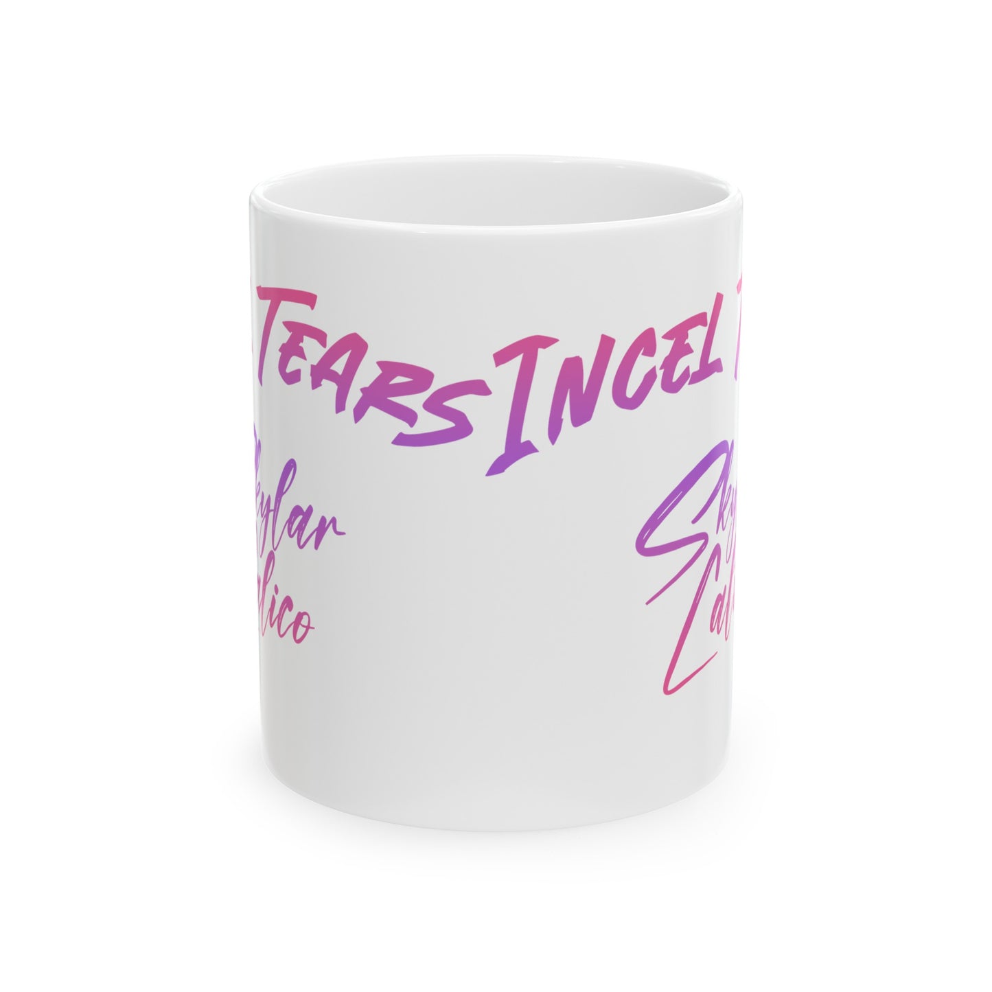 Incel Tears Ceramic Mug, (11oz, 15oz)