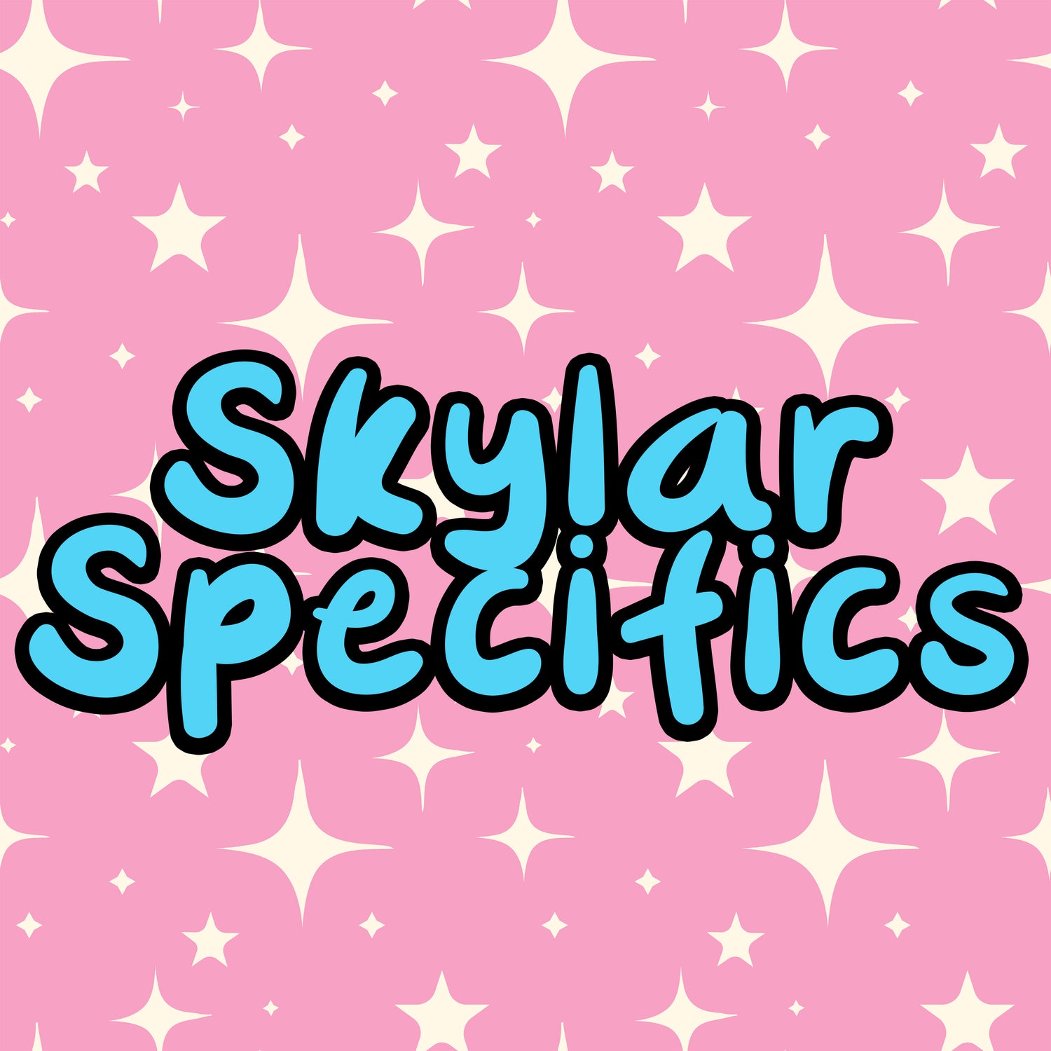 Skylar Specifics