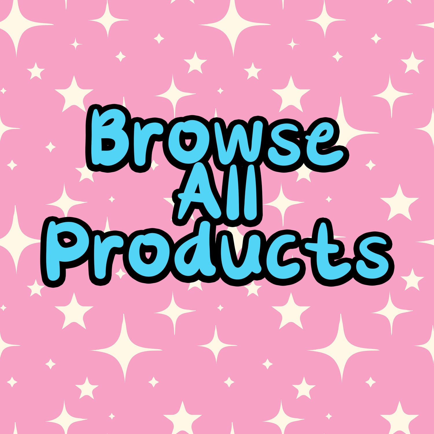 Browse All Products
