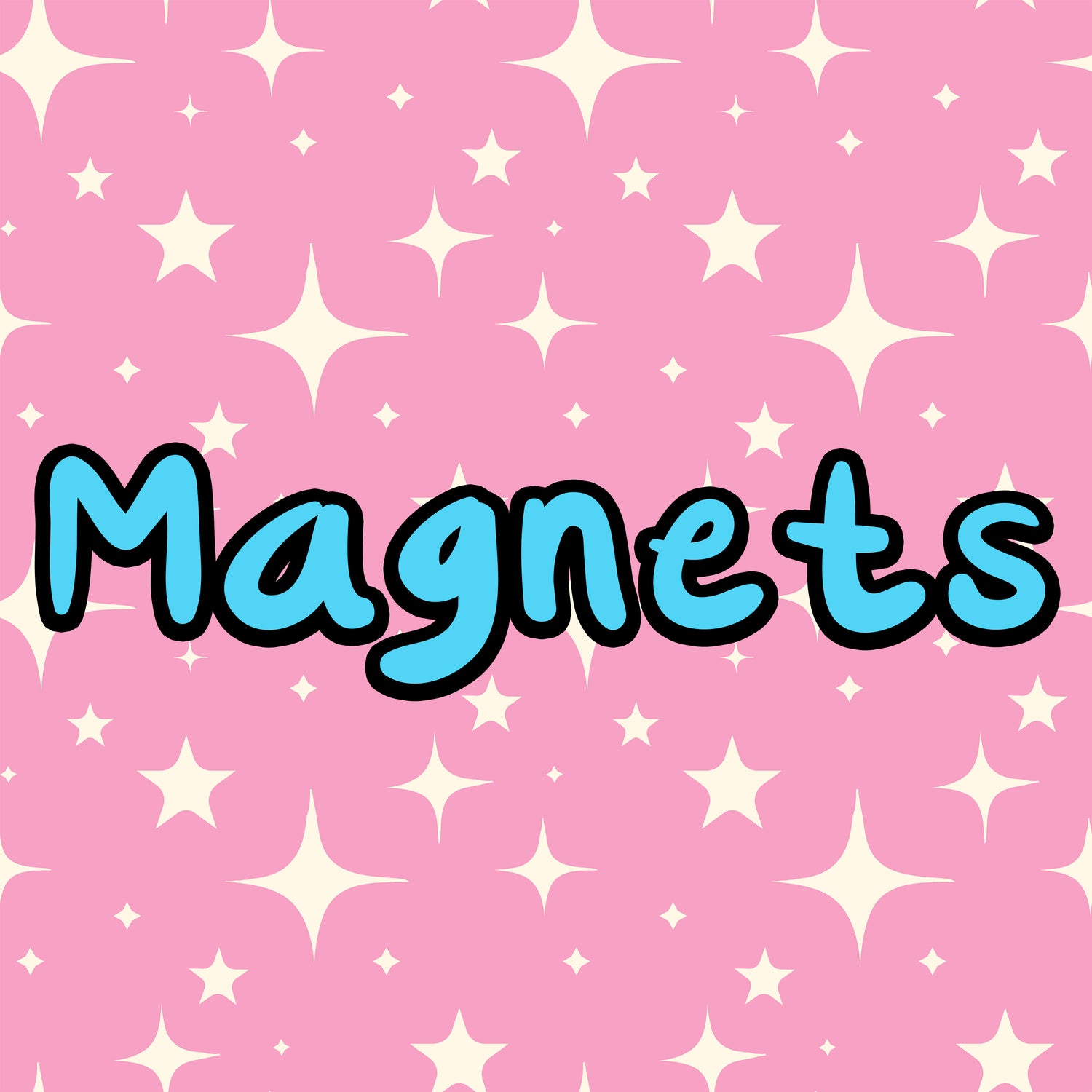 Magnets