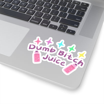 Dumb Bitch Juice Kiss-Cut Stickers