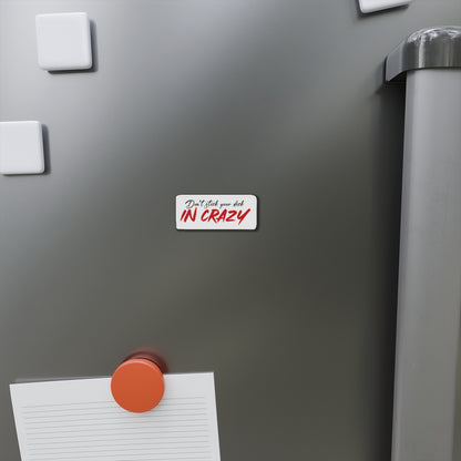 The Ultimate Warning Die-Cut Magnets