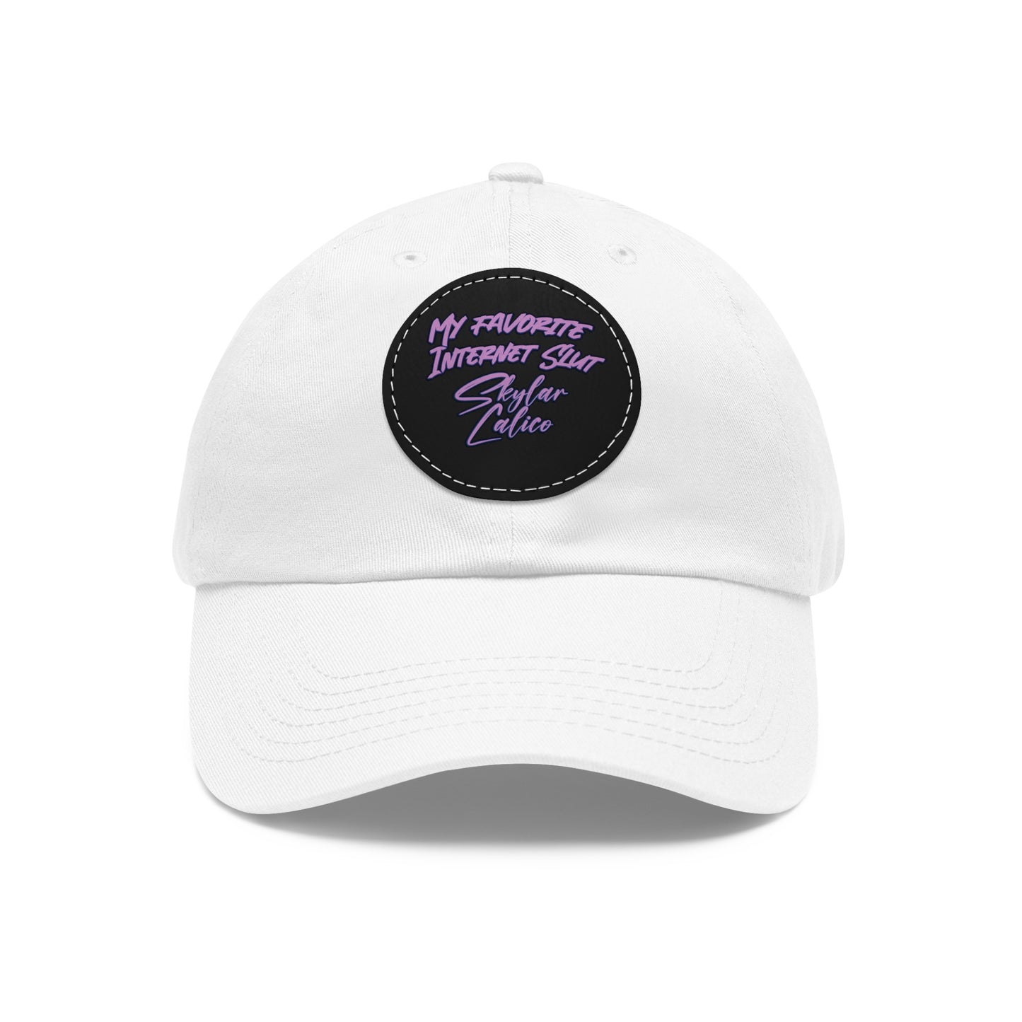 My Favorite Internet Slut Hat with Leather Patch