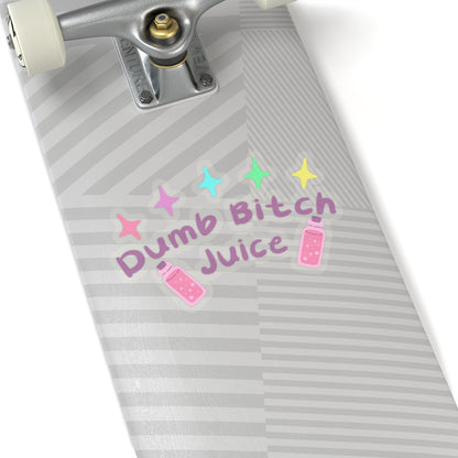 Dumb Bitch Juice Kiss-Cut Stickers