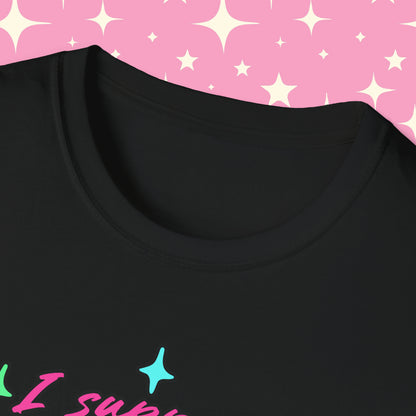 I Support Popular Internet Sluts Unisex Softstyle T-Shirt