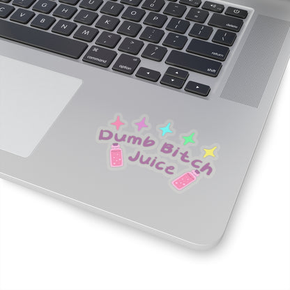 Dumb Bitch Juice Kiss-Cut Stickers