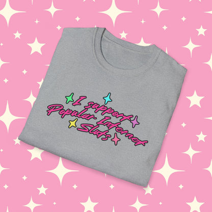 I Support Popular Internet Sluts Unisex Softstyle T-Shirt