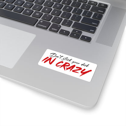The ultimate warning Kiss-Cut Stickers