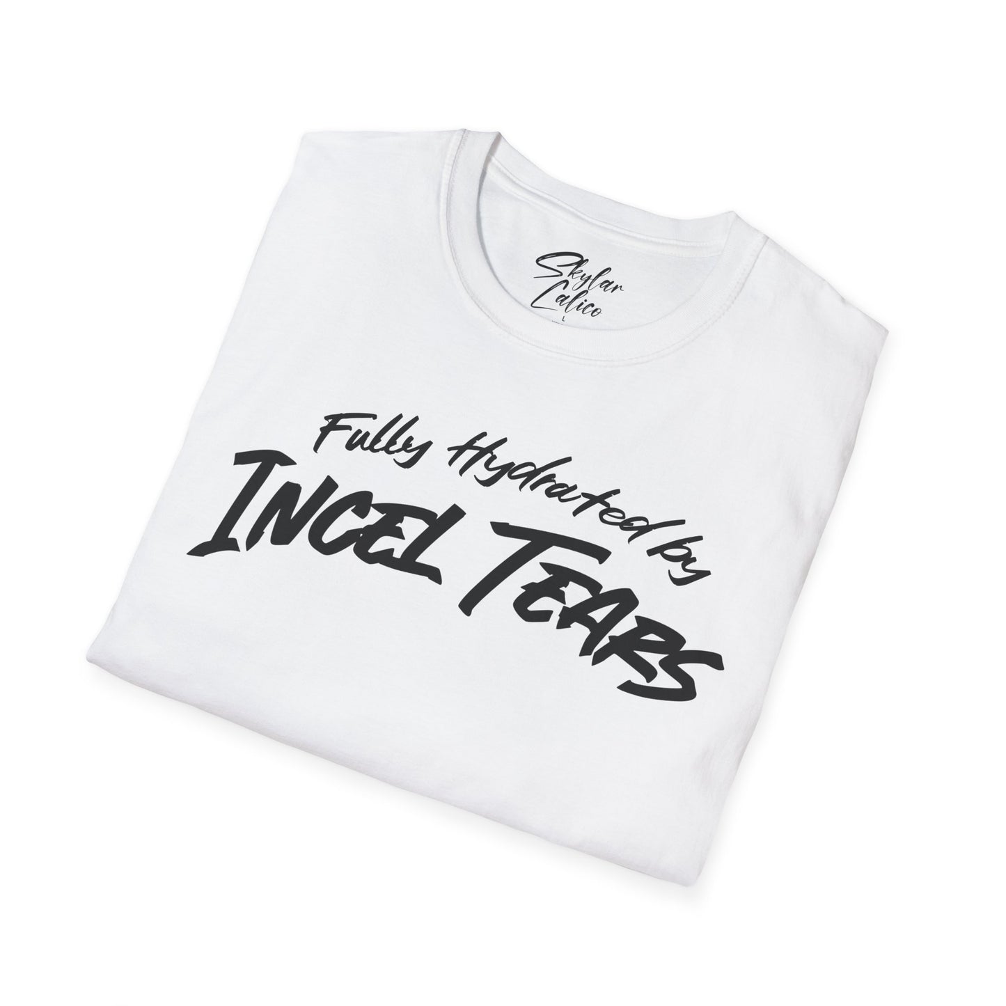 Incel Tears Unisex Softstyle T-Shirt (with extra sizes)