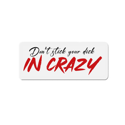 The Ultimate Warning Die-Cut Magnets