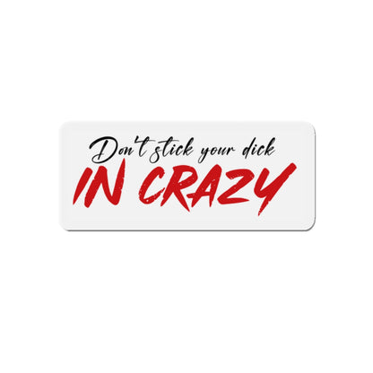 The Ultimate Warning Die-Cut Magnets