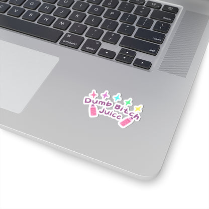 Dumb Bitch Juice Kiss-Cut Stickers