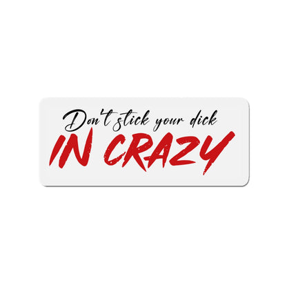 The Ultimate Warning Die-Cut Magnets